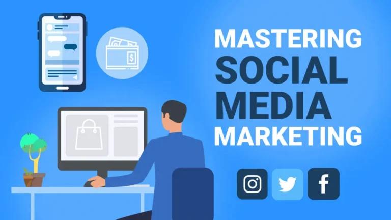 Mastering Social Media Marketing: Strategies for Small Businesses