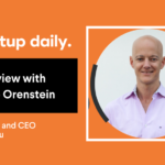 Steve Orenstein - Startup Daily